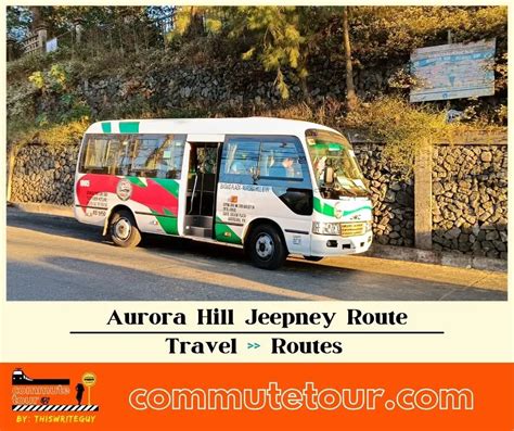 aurora hill to university of baguio|How to Commute in Baguio: Jeepney Routes and PUJ Terminals for DIY.